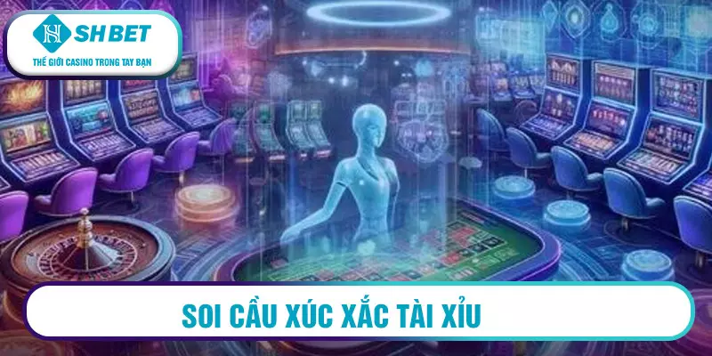 Hướng dẫn chơi game bài xúc xắc tài xỉu đổi thưởng 3 Soi cầu xúc xắc tài xỉu
